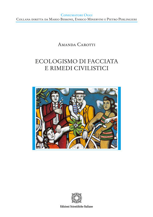 Ecologismo di facciata e rimedi civilistici