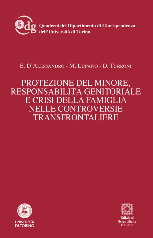 Protezione del minore, responsabilità genitoriale e crisi della famiglia nelle controversie transfrontaliere