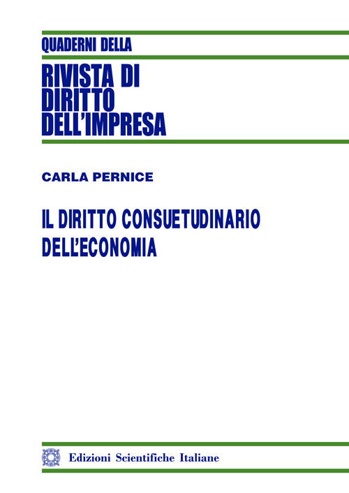 Il diritto consuetudinario dell'economia