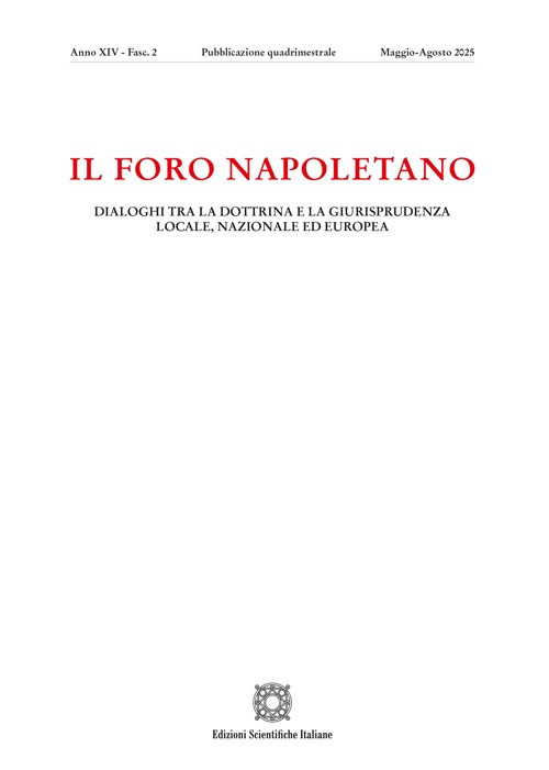 Il Foro napoletano. Dialoghi tra la dottrina e la giurisprudenza locale, nazionale ed europea. Vol. 2