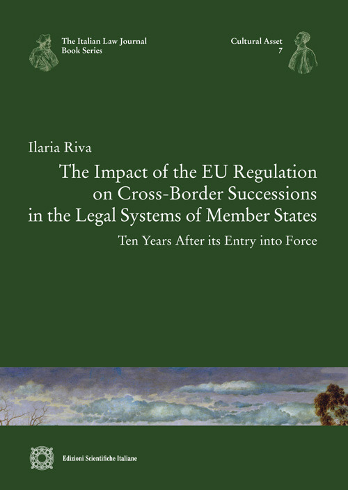 The Impact of the EU Regulation on Cross-Border Successions in the Legal Systems of Member States - Ten Years After its Entry into Force