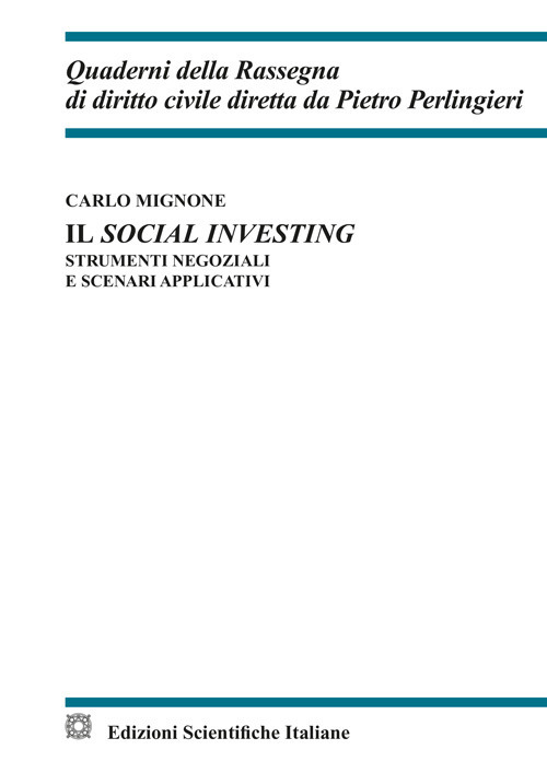 Il social investing. Strumenti negoziali e scenari applicativi