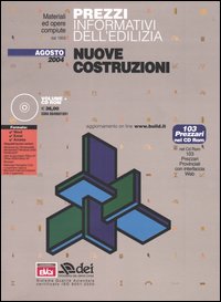 Prezzi informativi dell'edilizia. Nuove costruzioni. Agosto 2004