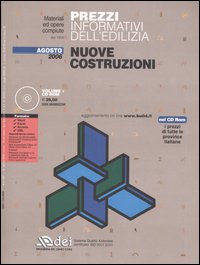 Prezzi informativi dell'edilizia. Nuove costruzioni. Agosto 2006