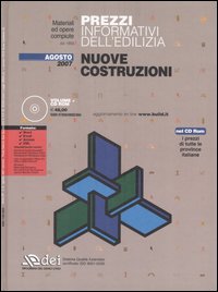 Prezzi informativi dell'edilizia. Nuove costruzioni. Agosto 2007