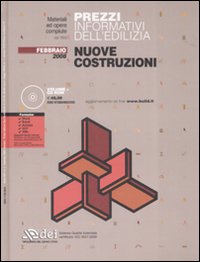 Prezzi informativi dell'edilizia. Nuove costruzioni. Febbraio 2008
