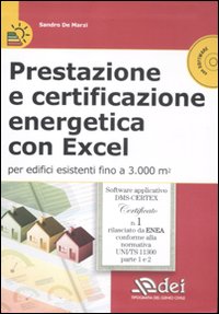 Prestazione e certificazione energetica con Excel per edifici esistenti fino a 3.000 m²