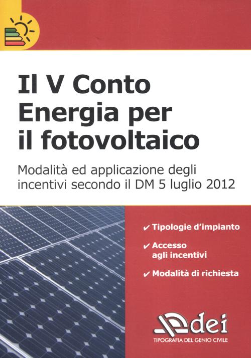 Il V conto energia per il fotovoltaico