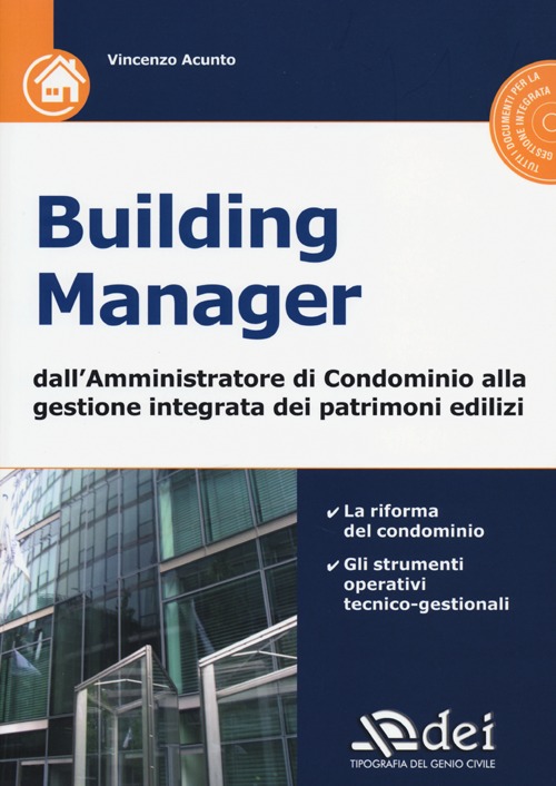 Building manager. Dall'amministrazione di condominio alla gestione integrata dei patrimoni edilizi