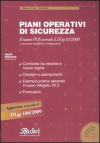 Piani operativi di sicurezza. Il nuovo POS secondo il DLgs 81/2008 e successive modifiche e integrazioni
