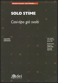Solo stime. Casi-tipo già svolti