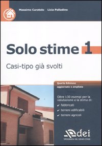 Solo stime. Casi-tipo già svolti. Vol. 1