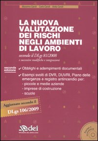 La nuova valutazione dei rischi negli ambienti di lavoro