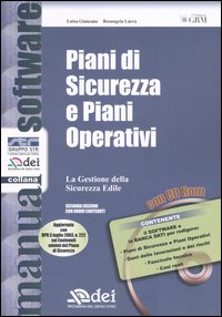 Piani di sicurezza e piani operativi. La gestione della sicurezza edile