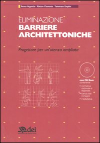 Eliminazione barriere architettoniche. Progettare per un'utenza ampliata