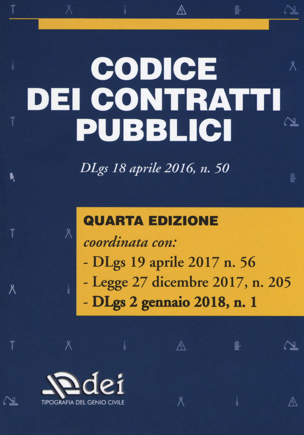 Codice dei contratti pubblici. Dlgs 18 aprile 2015 n. 50