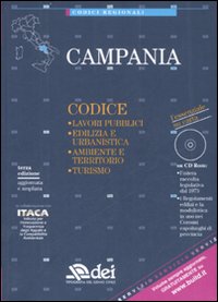 Campania. Lavori pubblici, edilizia e urbanistica, ambiente e territorio, turismo