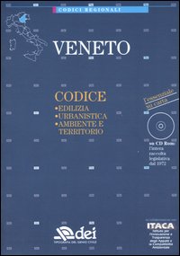 Veneto. Edilizia, urbanistica, ambiente e territorio