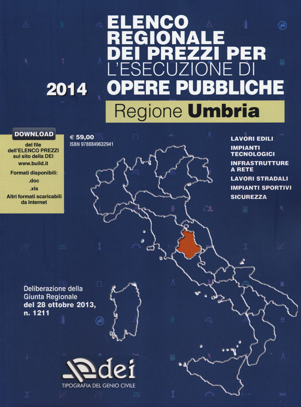 Elenco regionale dei prezzi per l'esecuzione di opere pubbliche 2014. Regione Umbria