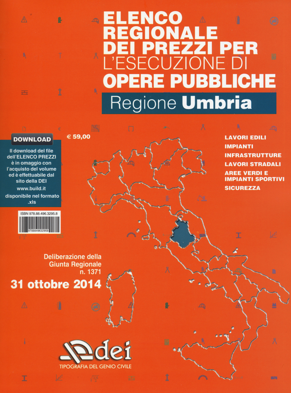 Elenco regionale dei prezzi per l'esecuzione di opere pubbliche ottobre 2014. Regione Umbria