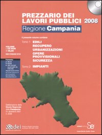 Prezzario dei lavori pubblici 2008. Regione Campania