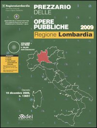 Prezzario delle opere pubbliche 2009. Regione Lombardia