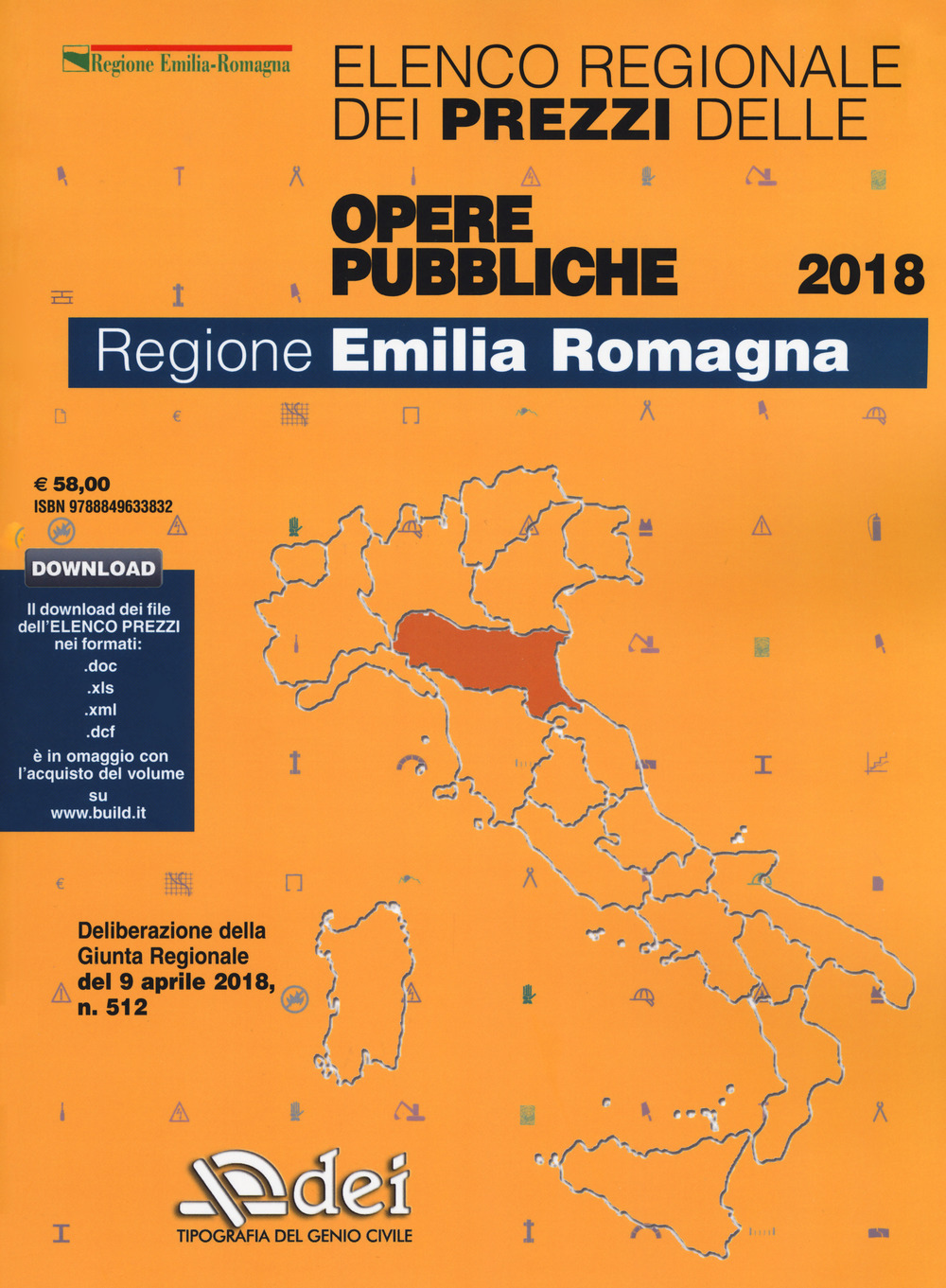 Elenco regionale dei prezzi delle opere pubbliche 2018. Regione Emilia Romagna