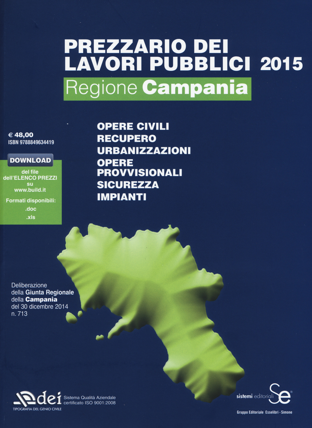 Prezziario dei lavori pubblici 2015. Regione Campania