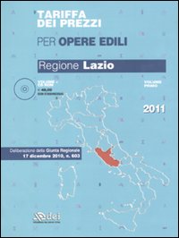 Tariffa dei prezzi per opere edili. Regione Lazio. Vol. 1