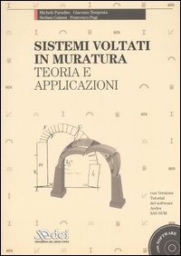 Sistemi voltati in muratura. Teoria e applicazioni