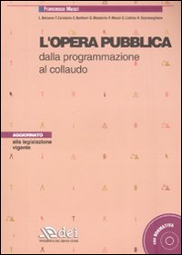 L'opera pubblica. Dalla programmazione al collaudo