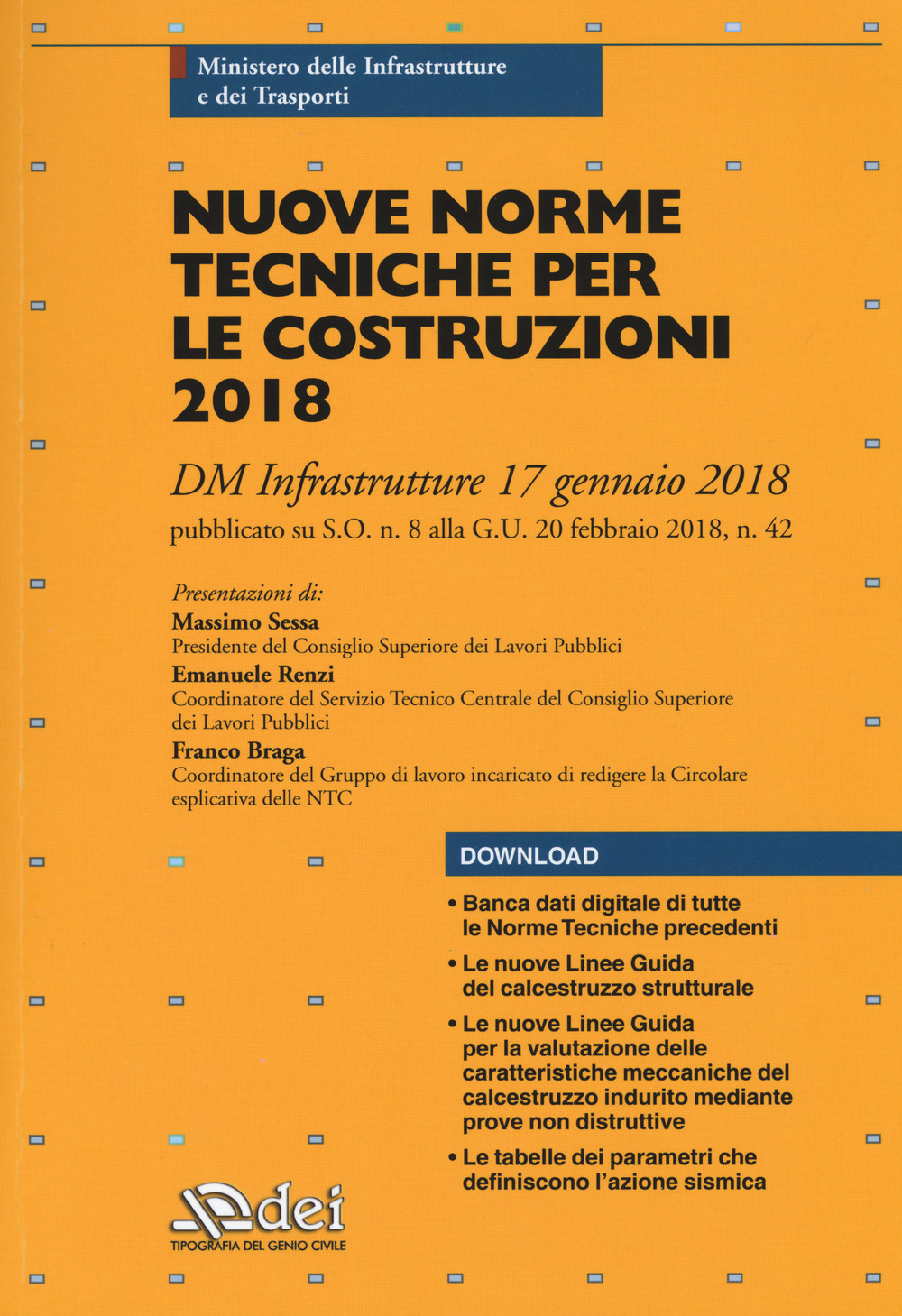 Nuove norme tecniche per le costruzioni. DM Infrastrutture 17 gennaio 2018 pubblicato su S.O. n. 8 alla G.U. 20 febbraio 2018, n. 42