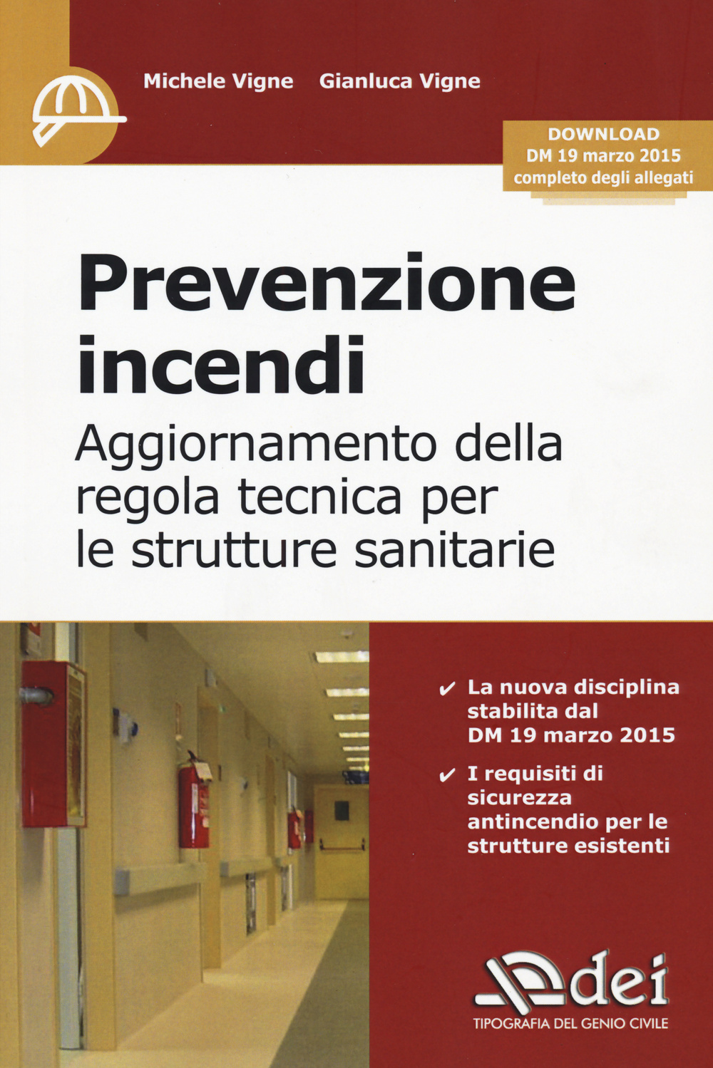 Prevenzione incendi. Aggiornamento della regola tecnica per le strutture sanitarie