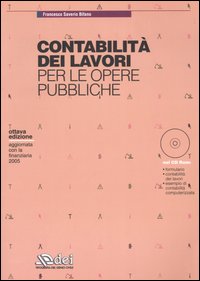 La contabilità dei lavori per le opere pubbliche