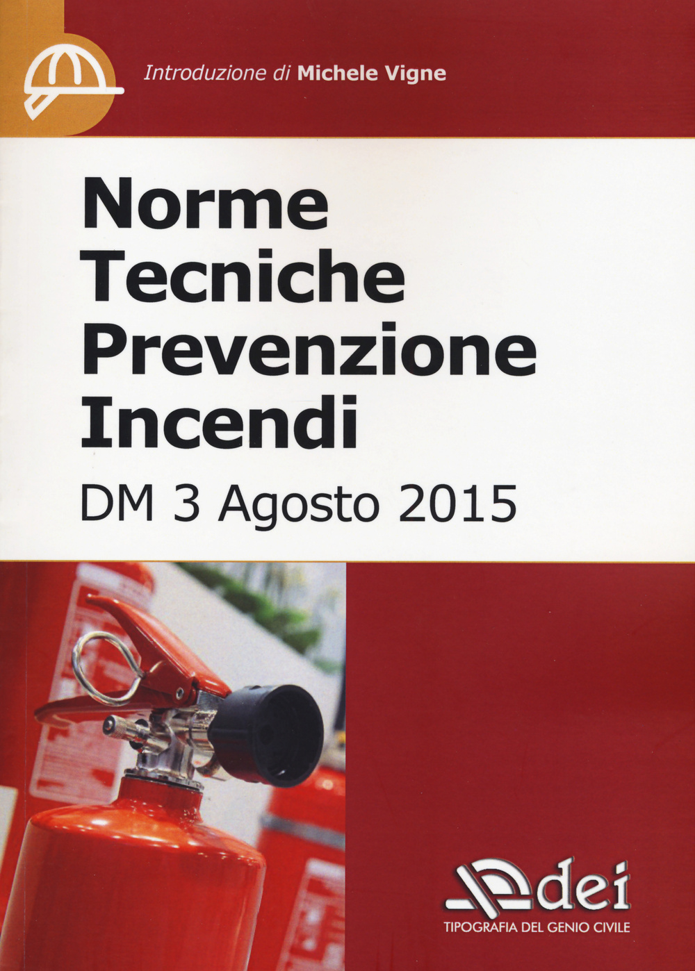 Norme tecniche prevenzione incendi