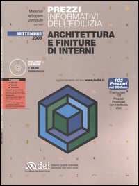 Prezzi informativi dell'edilizia. Architettura e finiture di interni. Settembre 2005