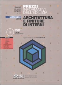 Prezzi informativi dell'edilizia. Architettura e finiture di interni. Settembre 2010