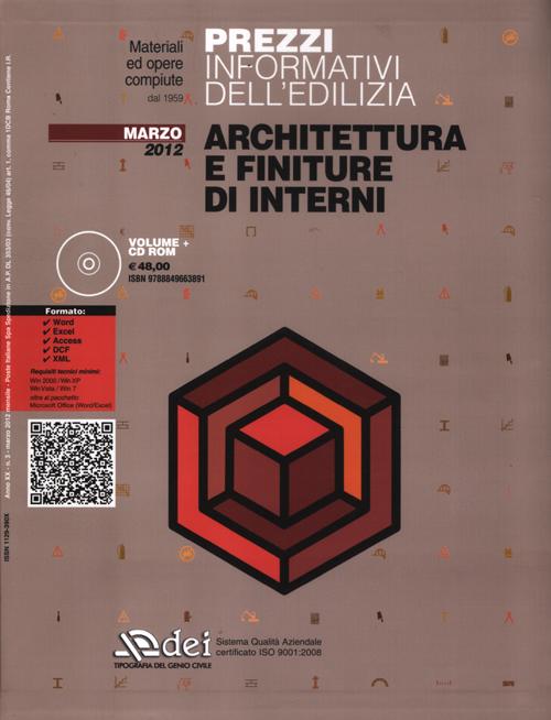 Prezzi informativi dell'edilizia. Architettura e finiture di interni. Marzo 2012