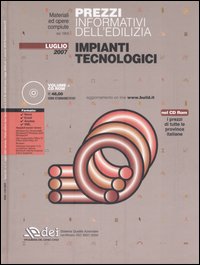 Prezzi informativi dell'edilizia. Impianti tecnologici. Luglio 2007
