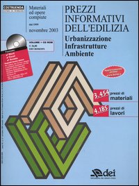 Prezzi informativi dell'edilizia. Urbanizzazione, infrastrutture, ambiente