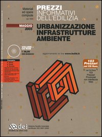 Prezzi informativi dell'edilizia. Urbanizzazione, infrastrutture, ambiente