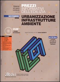 Prezzi informativi dell'edilizia. Urbanizzazione, infrastrutture, ambiente
