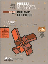 Prezzi informativi dell'edilizia. Impianti elettrici. Giugno 2005