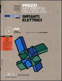 Prezzi informativi dell'edilizia. Impianti elettrici. Dicembre 2006