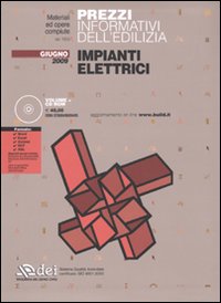 Prezzi informativi dell'edilizia. Impianti elettrici. Giugno 2009