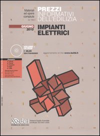 Prezzi informativi dell'edilizia. Impianti elettrici. Giugno 2010