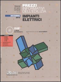 Prezzi informativi dell'edilizia. Impianti elettrici. Dicembre 2010