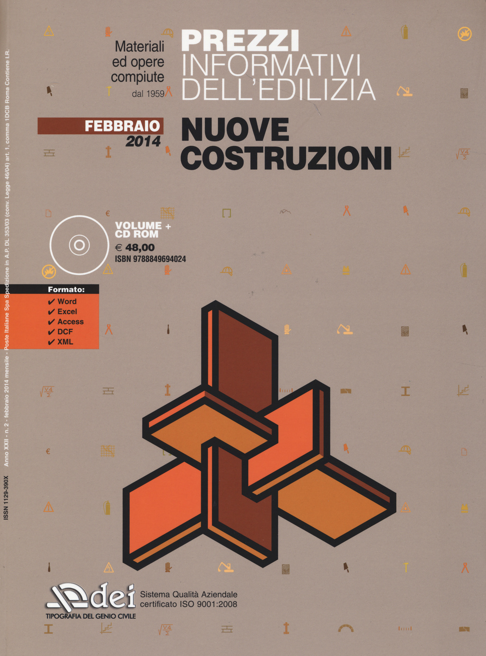 Prezzi informativi dell'edilizia. Nuove costruzioni. Febbraio 2014