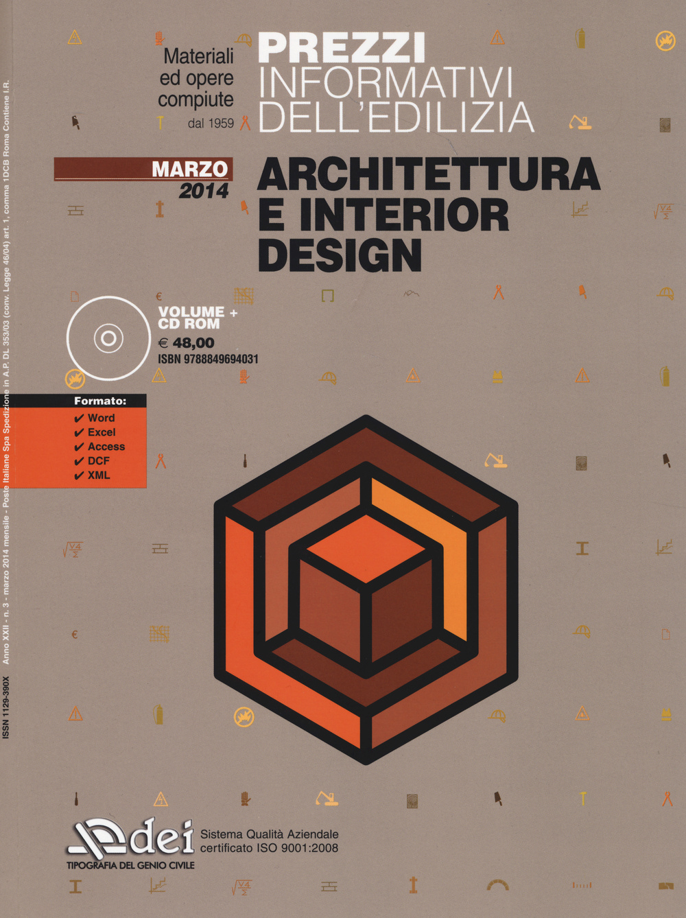 Prezzi informativi dell'edilizia. Architettura e interior design. Marzo 2014