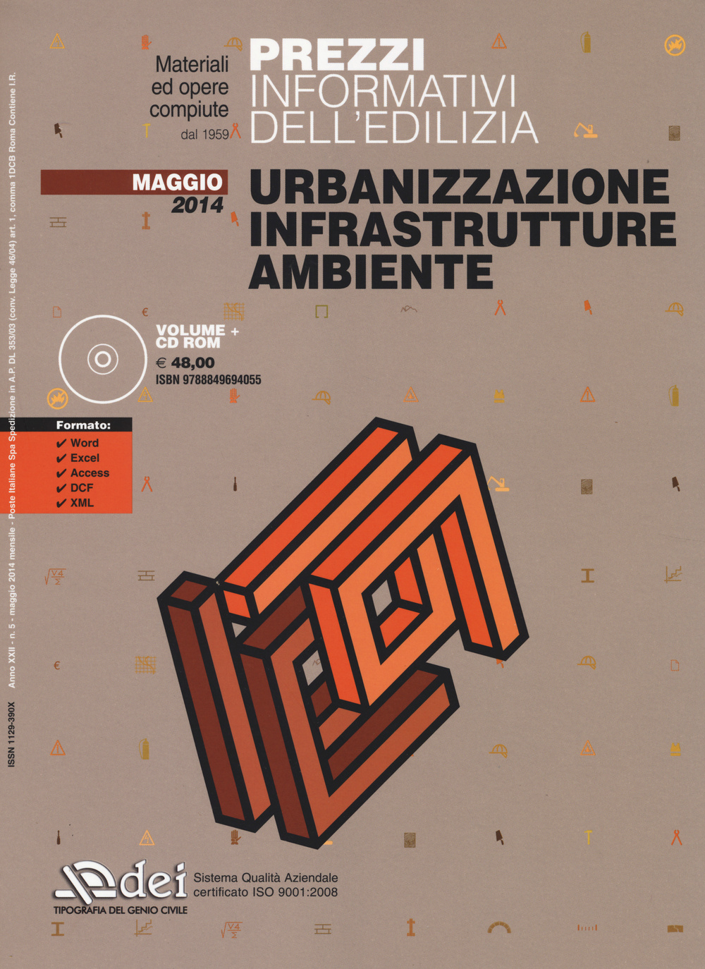 Urbanizzazione infrastrutture ambiente. Prezzi informativi dell'edilizia. Maggio 2014